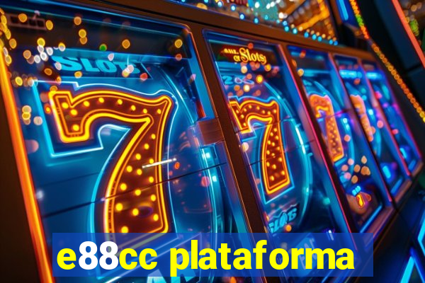 e88cc plataforma